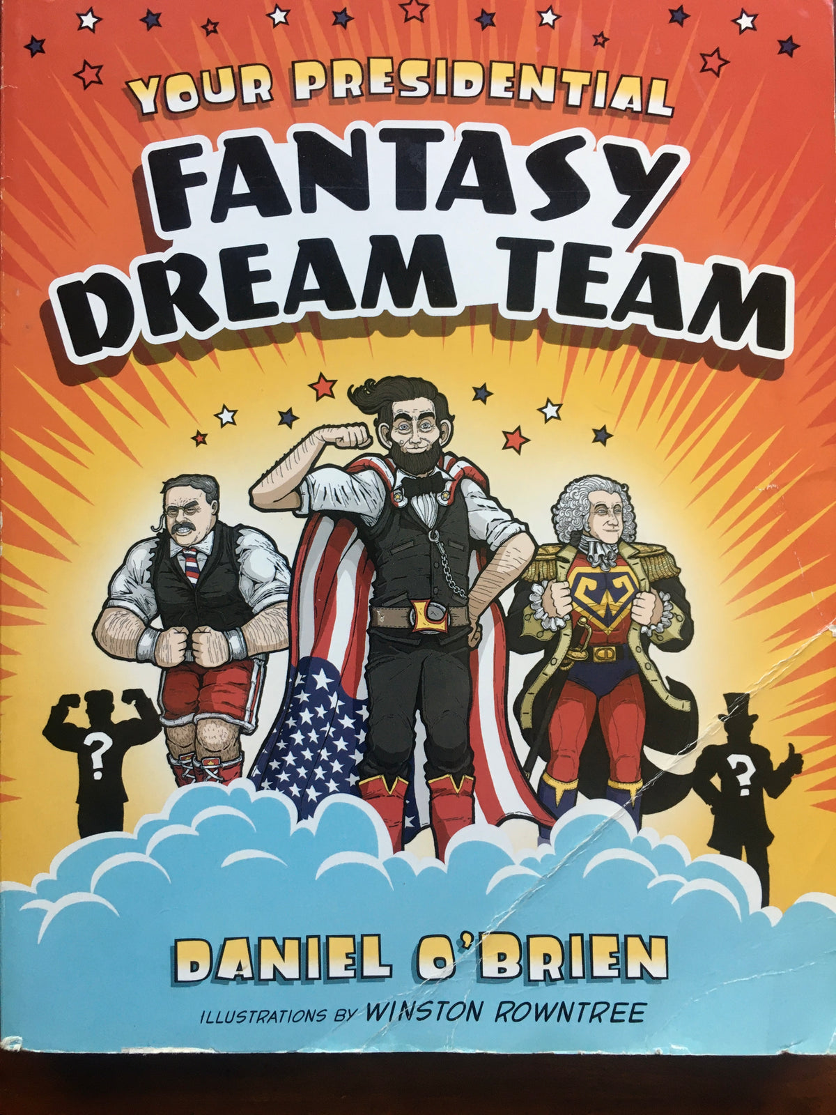 Your Presidental Dream Team, bent cover