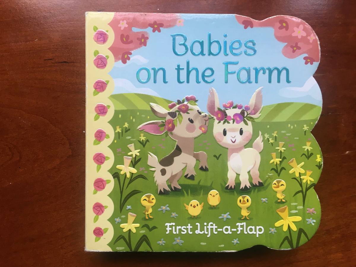 Lift a flap board book Babies on the Farm