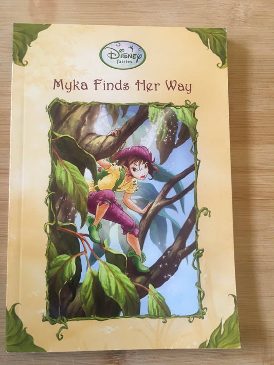 Myka FInds Her Way DIsney fairies paperback